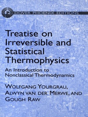 cover image of Treatise on Irreversible and Statistical Thermodynamics